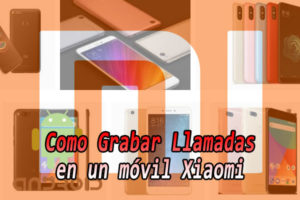 grabar-llamadas-xiaomi